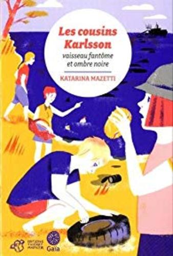 Afficher "Les cousins Karlsson Tome 5 - Vaisseau fantôme et ombre noire"